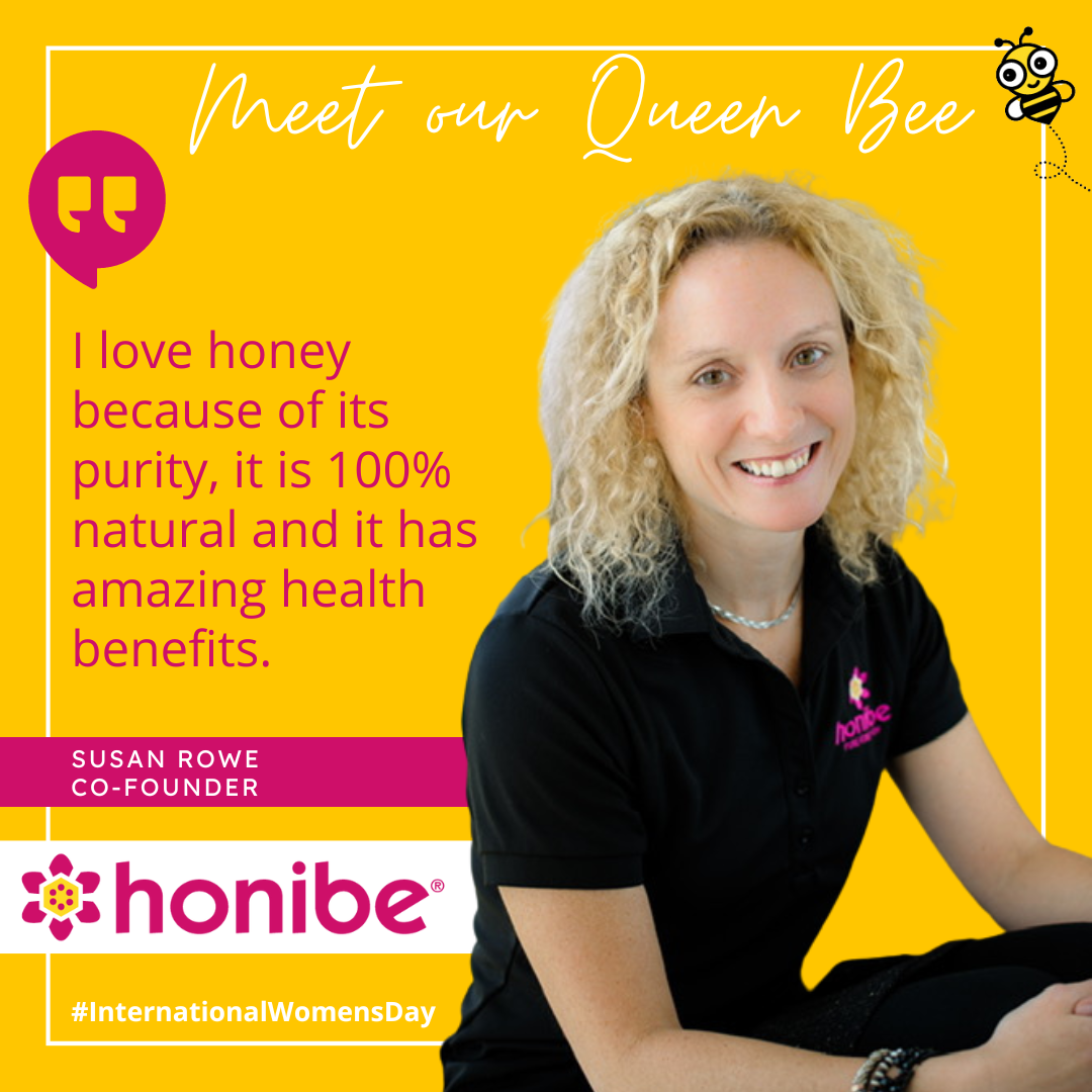Featuring Honibe’s Queen Bee, co-founder Susan Rowe, for International Women’s Day 2023